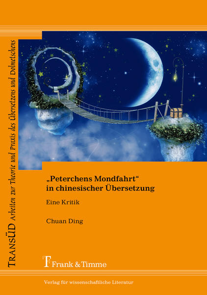 Peterchens Mondfahrt in chinesischer Übersetzung Eine Kritik - Ding, Chuan