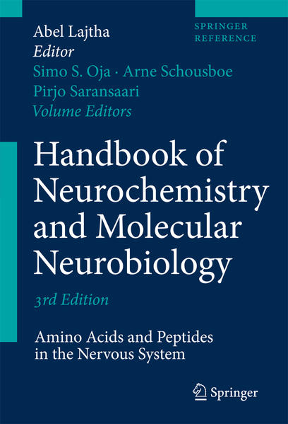 Handbook of Neurochemistry and Molecular Neurobiology Amino Acids and Peptides in the Nervous System - Oja, Simo S., Abel Lajtha  und Arne Schousboe