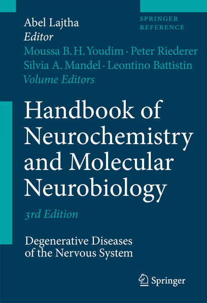 Handbook of Neurochemistry and Molecular Neurobiology Degenerative Diseases of the Nervous System - Youdim, Moussa B.H., Abel Lajtha  und Peter Riederer