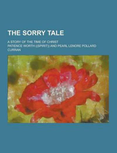 The Sorry Tale; A Story of the Time of Christ - Worth),  Patience