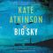 Big Sky (The Jackson Brodie, Band 5)  Unabridged - Kate Atkinson, Jason Isaacs