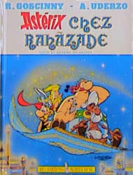 Astérix / Chez Rahazade - Goscinny, Rene und Albert Uderzo