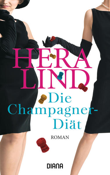 Die Champagner-Diät Roman - Lind, Hera