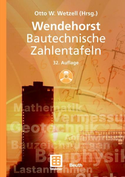 Wendehorst Bautechnische Zahlentafeln - Baumgartner, Herwig, Otto Wetzell  und Ernst Biener