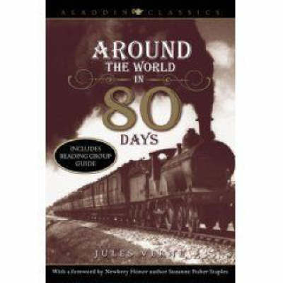 Around the World in 80 Days (Aladdin Classics) - Verne, Jules und Laurence Yep