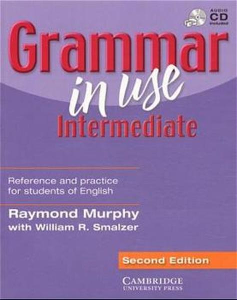 Grammar in Use - Intermediate. Second Edition / Edition without answers - Murphy, Raymond