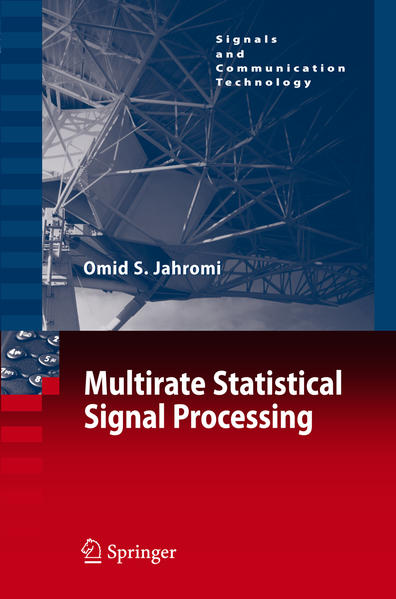 Multirate Statistical Signal Processing  2007 - Jahromi, Omid S.