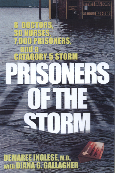 No Ordinary Heroes:: 8 Doctors, 30 Nurses, 7000 Prisoners, and a Category 5 Storm - Inglese Richard, Demaree