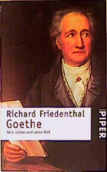 Goethe Sein Leben und seine Zeit - Friedenthal, Richard