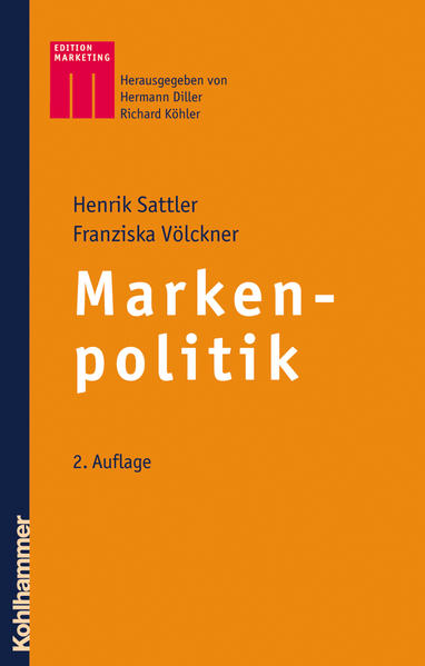 Markenpolitik - Sattler, Henrik, Franziska Völckner  und Richard Köhler