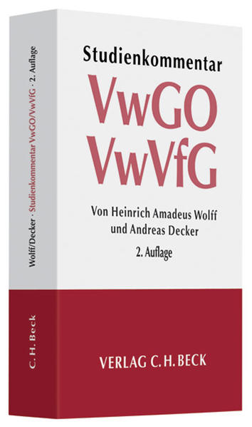 Verwaltungsgerichtsordnung / Verwaltungsverfahrensgesetz - Studienkommentar - - Wolff, Heinrich Amadeus und Andreas Decker
