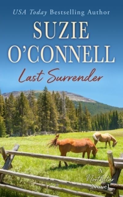 Last Surrender (Northstar, Band 10) - O`Connell, Suzie