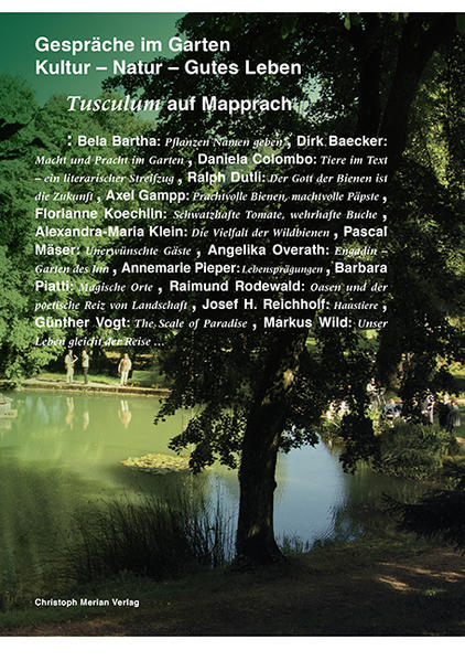 Gespräche im Garten - Kultur, Natur, Gutes Leben Tusculum auf Mapprach - Settelen-Trees, Daniela, Carmen Bregy  und Matthias Buschle