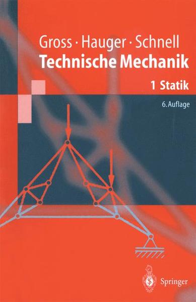 Technische Mechanik 1 Statik - Gross, Dietmar, Werner Hauger  und W. Schnell
