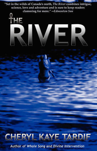 The River - Tardif Cheryl, Kaye