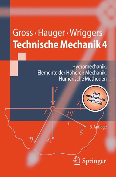 Technische Mechanik Band 4: Hydromechanik, Elemente der Höheren Mechanik, Numerische Methoden - Gross, Dietmar, Werner Hauger  und Peter Wriggers