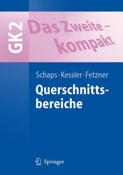 Das Zweite - kompakt Querschnittsbereiche - GK 2 2008 - Schaps, Klaus-Peter W., Oliver Kessler  und Ulrich Fetzner