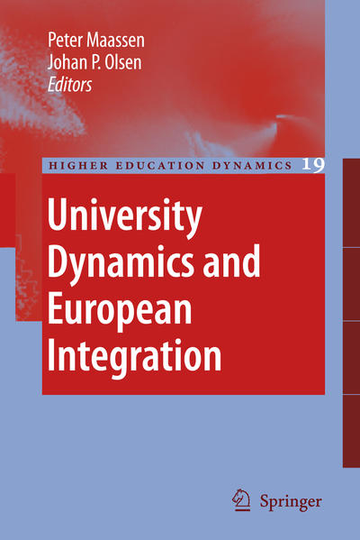 University Dynamics and European Integration - Maassen, Peter und Johan P. Olsen