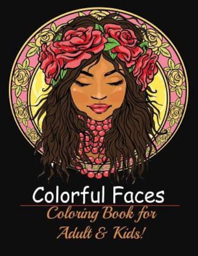 Fine Faces: Coloring Book for Adult & Kids! - Publisher, Publisher
