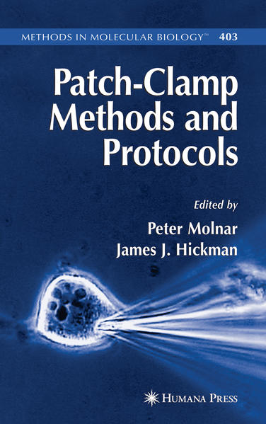 Patch-Clamp Methods and Protocols - Molnar, Peter und James J. Hickman