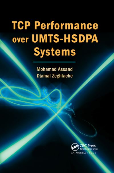 TCP Performance over UMTS-HSDPA Systems - Assaad, Mohamad