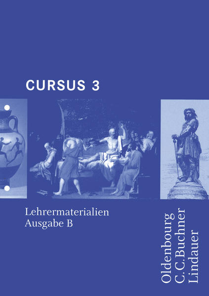 Cursus - Ausgabe B. Unterrichtswerk für Latein / Cursus B LM 3 Loseblattsammlung. Zu den Lektionen 37-50 - Maier, Friedrich und Stephan Brenner