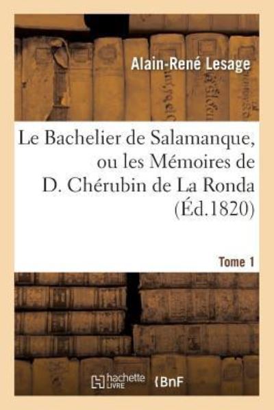 Sage, A: Bachelier de Salamanque, Ou Les M? (Philosophie) - Lesage, Alain-Rene