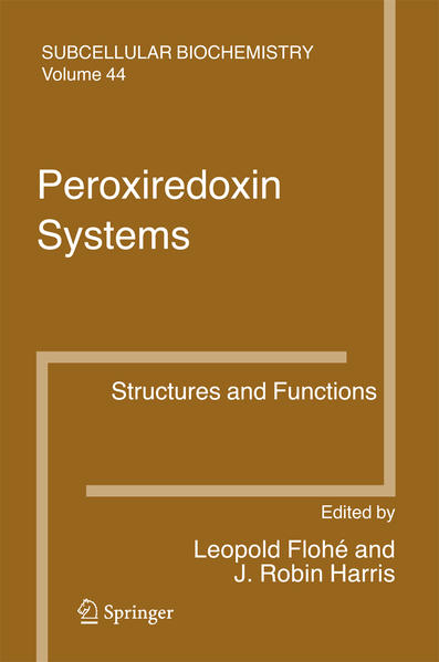 Peroxiredoxin Systems Structures and Functions - Flohe, Leopold und J. Robin Harris