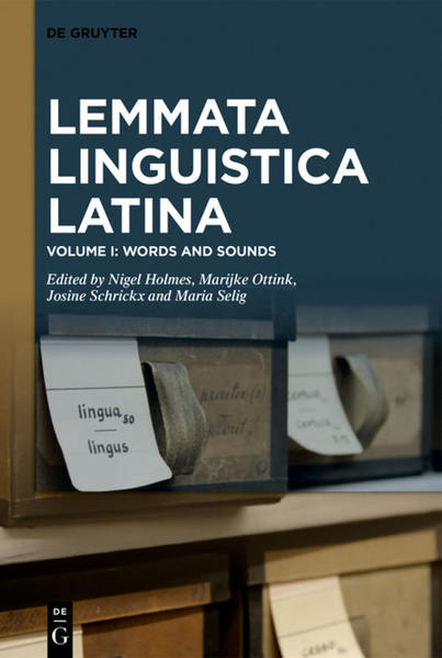 Lemmata Linguistica Latina / Words and Sounds - Holmes, Nigel, Marijke Ottink  und Josine Schrickx