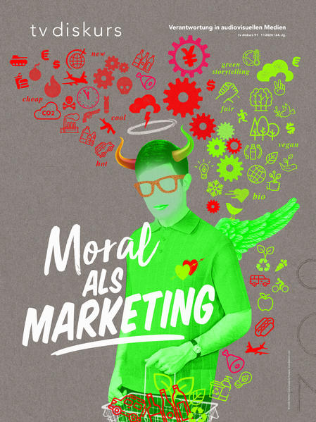 Moral als Marketing Verantwortung in audiovisuellen Medien 1., 1|2020 24. Jg. - Freiwillige Selbstkontrolle Fernsehen e.V., Freiwillige Selbstkontrolle Fernsehen e.V.,