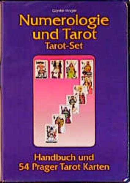 Numerologie & Tarot Ein Handbuch nach den Schlüsseln im Prager Tarot / Set: Buch und 54 Tarot-Karten - Hager, Günter A