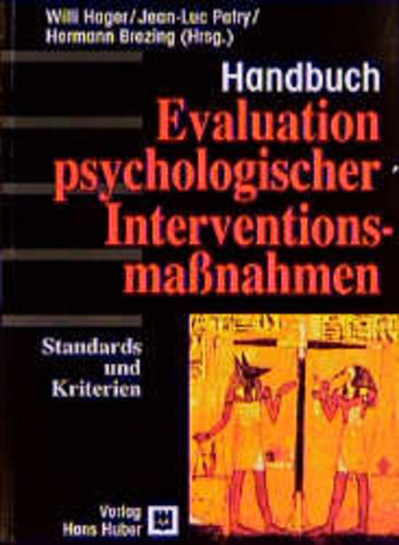 Evaluation psychologischer Interventionsmassnahmen Standards und Kriterien: Ein Handbuch - Hager, Willi, Jean L Patry  und Hermann Brezing