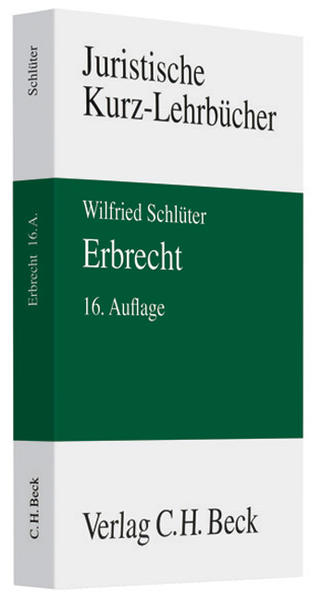 Erbrecht Ein Studienbuch - Schlüter, Wilfried und Horst Bartholomeyczik