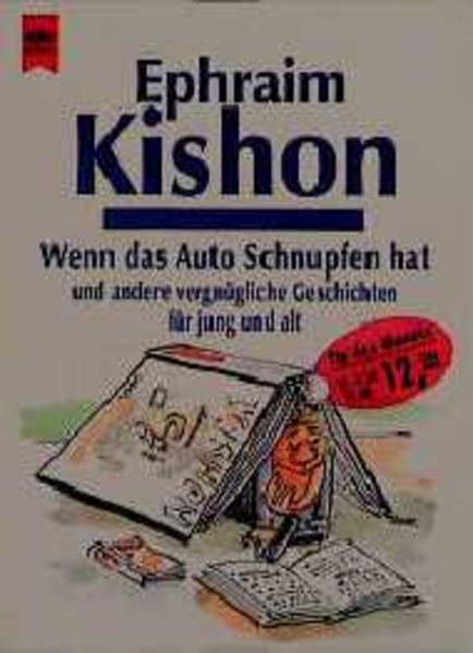 Wenn das Auto Schnupfen hat und andere vergnügliche Geschichten - Kishon, Ephraim