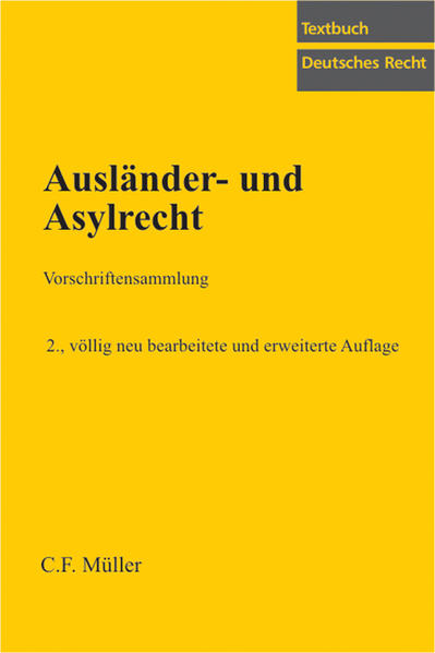 Ausländer- und Asylrecht Vorschriftensammlung - Hailbronner, Kay