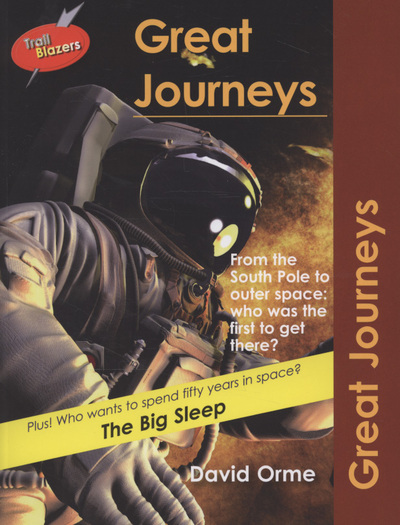 Great Journeys: Set Six (Trailblazers) - Orme, David