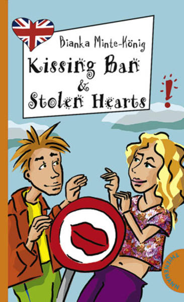 Kissing Ban & Stolen Hearts - Minte-König, Bianka, Birgit Schössow  und Helena Ragg-Kirkby