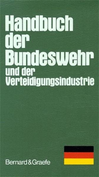 Handbuch der Bundeswehr und der Verteidigungsindustrie - Sadlowski, Manfred