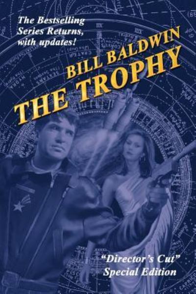 THE TROPHY - Baldwin, Bill