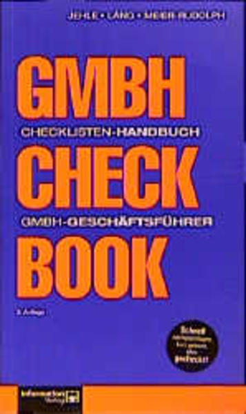 GmbH Check Book 2000 Checklisten-Handbuch GmbH-Geschäftsführer 2000 - Jehle, Thomas, Csaba Lang  und Wolfgang Meier-Rudolph