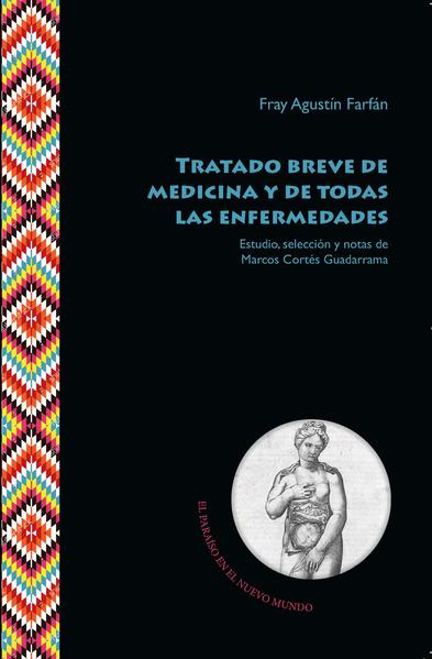 Tratado breve de medicina y de todas las enfermedades - Cortes Guadarrama, Marcos