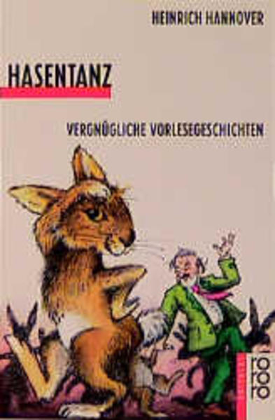 Hasentanz Vergnügliche Vorlesegeschichten - Hannover, Heinrich