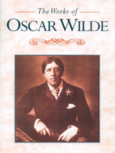 The Works of Oscar Wilde (The Golden Heritage series) - Wilde, Oscar