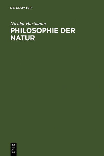 Philosophie der Natur Grundriß der speziellen Kategorienlehre - Hartmann, Nicolai