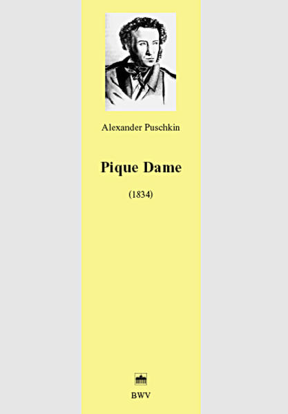 Pique Dame (1834) Kommentiert 2007 - Puschkin, Alexander, Barbara Aufschnaiter  und Dunja Brötz
