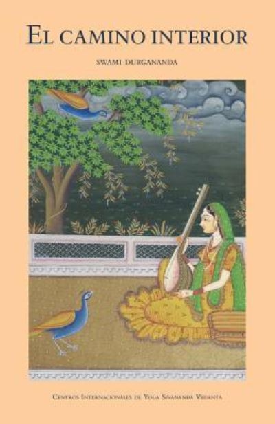El Camino Interior - Durgananda, Swami