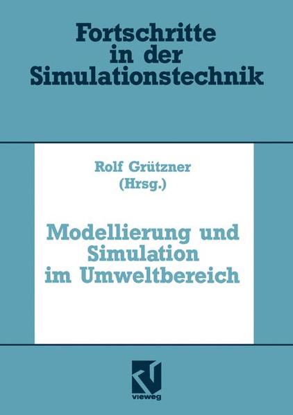 Modellierung und Simulation im Umweltbereich - Kampe, Gerald, Rolf Grützner  und Dietmar P.F. Möller