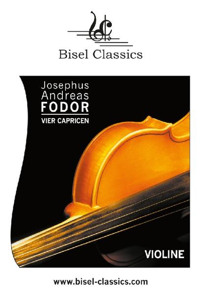 Vier Capricen Violin Solo - Fodor, Josephus Andreas und Stephen Begley