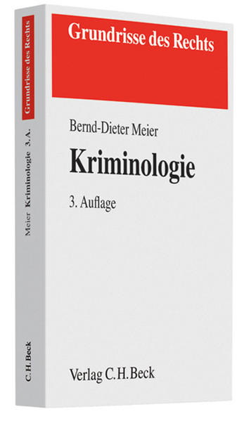 Kriminologie - Meier, Bernd-Dieter