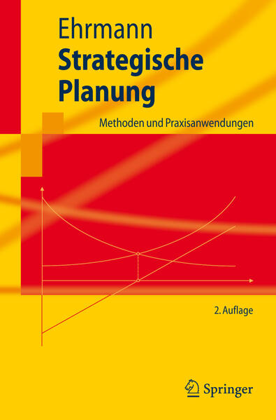 Strategische Planung Methoden und Praxisanwendungen - Ehrmann, Thomas, J. Dormann  und B. Meiseberg